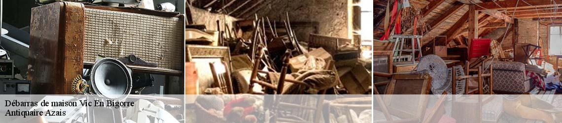 Débarras de maison  vic-en-bigorre-65500 Antiquaire Azais